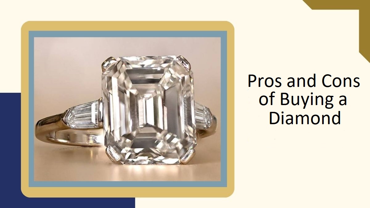 Pros and Cons of Buying a Diamond
